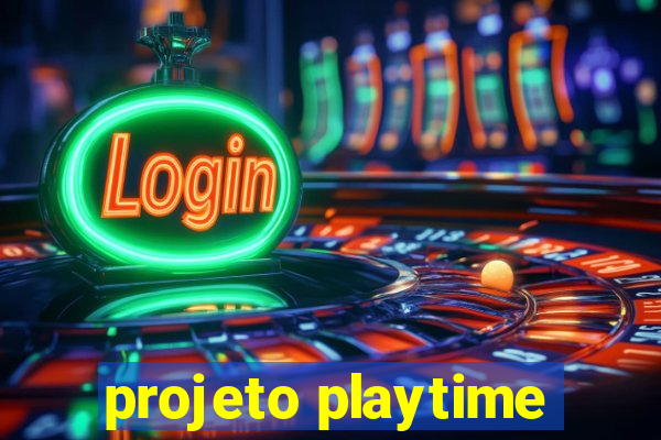 projeto playtime